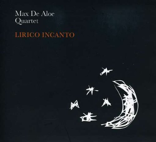 Cover for Max Quartet De Aloe · Lirico Incanto (CD) (2013)