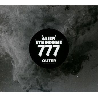 Cover for Alien Syndrome 777 · Outer (CD) [Digipak] (2015)