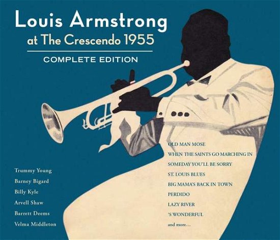 Cover for Louis Armstrong · At The Crescendo 1955 (Complete Edition) ( 18 Rare Bonus Tracks) (CD) [Complete edition] (2021)