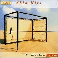 Cover for Percussion Group The Hague · Skin Hits (Works for Percussion) Globe Klassisk (CD) (2000)