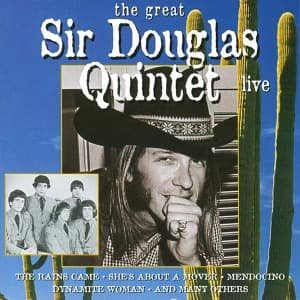 Live - Sir Douglas Quintet - Musik - GOLDIES - 8712177038602 - 20. januar 2000