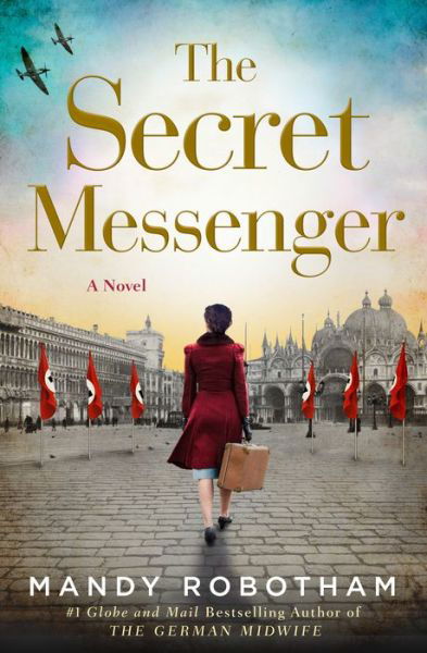 Cover for Mandy Robotham · The Secret Messenger (Taschenbuch) (2022)