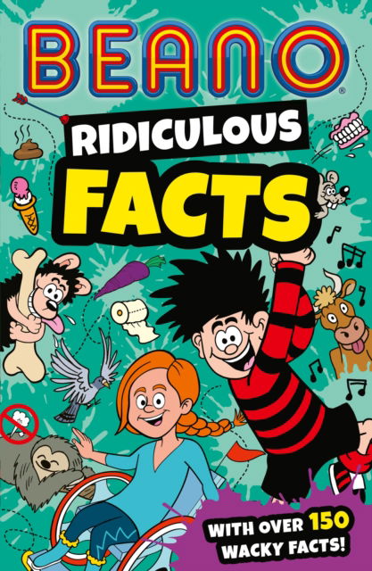 Cover for Beano Studios · Beano Ridiculous Facts - Beano Non-Fiction (Paperback Book) (2025)