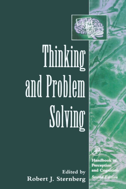 Thinking and Problem Solving - Handbook of Perception and Cognition - Sternberg Robert - Bücher - Elsevier Science Publishing Co Inc - 9780126672602 - 13. Mai 1998