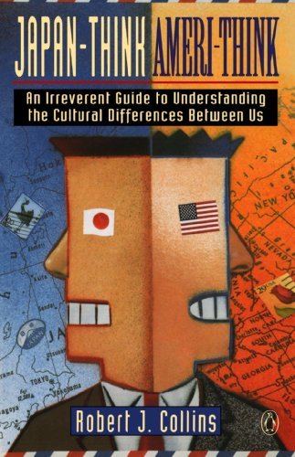 Cover for Robert J. Collins · Japan-Think, Ameri-Think: An Irreverent Guide to Understanding the Cultural Differences Between Us (Paperback Book) (1992)