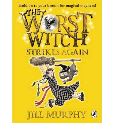 Cover for Jill Murphy · The Worst Witch Strikes Again - The Worst Witch (Taschenbuch) (2013)