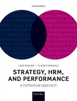 Cover for Paauwe, Jaap (Full Professor in Organisation and HRM, Full Professor in Organisation and HRM, Department of Human Resource Studies, School of Social and Behavioural Sciences, Tilburg University) · Strategy, HRM, and Performance: A Contextual Approach (Paperback Book) [2 Revised edition] (2017)
