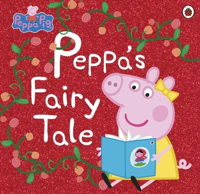 Cover for Peppa Pig · Peppa Pig: Peppa's Fairy Tale - Peppa Pig (Paperback Bog) (2019)