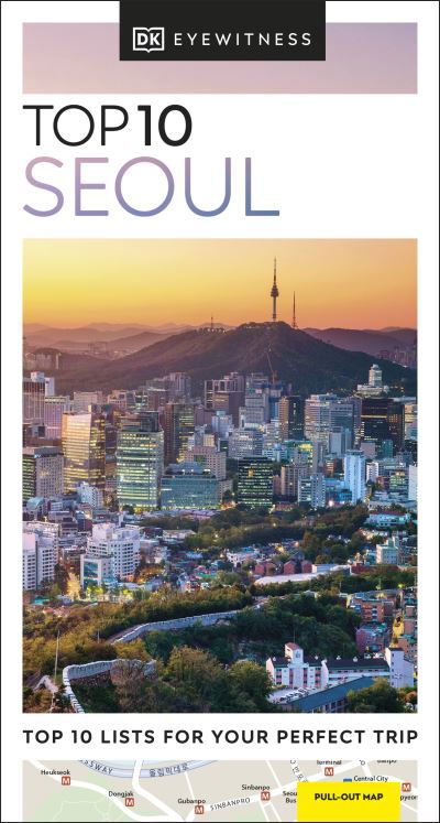 Cover for DK Eyewitness · DK Eyewitness Top 10 Seoul - Pocket Travel Guide (Paperback Bog) (2024)