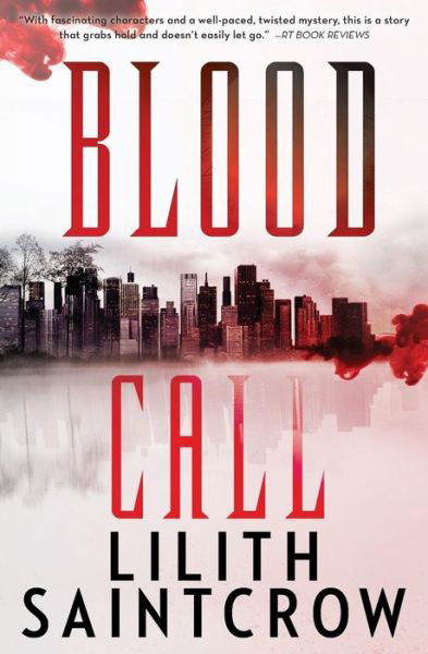 Cover for Lilith Saintcrow · Blood Call (Paperback Bog) (2015)