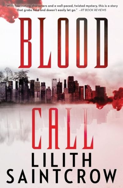 Cover for Lilith Saintcrow · Blood Call (Paperback Book) (2015)