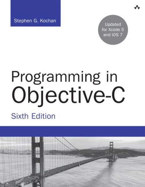 Cover for Stephen Kochan · Programming in Objective-C - Developer's Library (Taschenbuch) (2013)