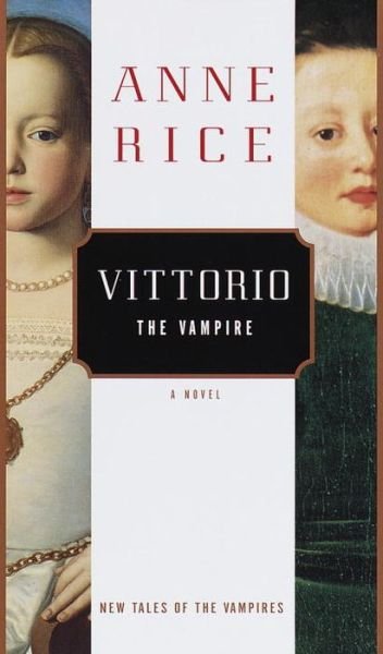 Cover for Anne Rice · Vittorio the Vampire: New Tales of the Vampires (Hardcover bog) [First edition] (1999)