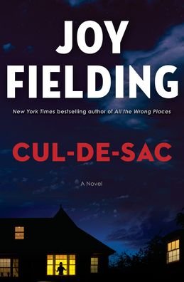Cul-de-sac - Joy Fielding - Libros - Doubleday Canada - 9780385695602 - 10 de agosto de 2021