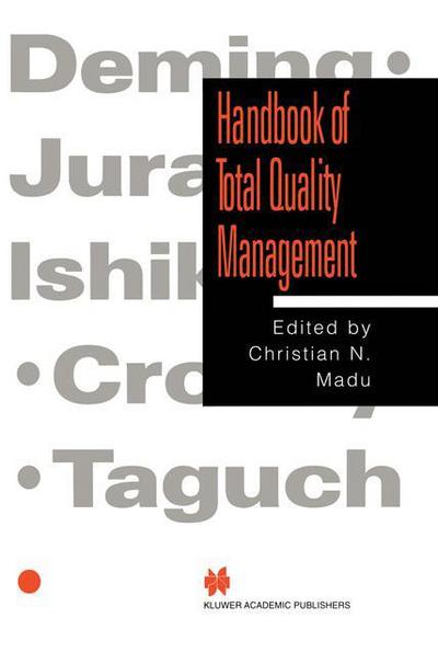 Handbook of Total Quality Management - Christian N Madu - Books - Chapman and Hall - 9780412753602 - January 31, 1999