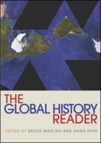Cover for Bruce Mazlish · The Global History Reader - Routledge Readers in History (Paperback Bog) (2004)