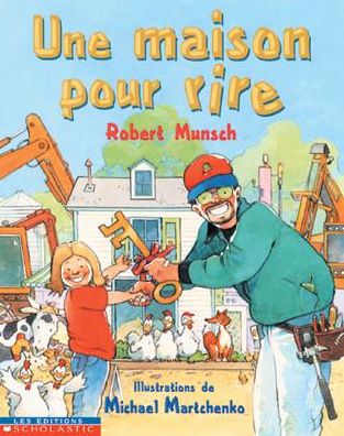 Cover for Robert N. Munsch · Une Maison Pour Rire (Taschenbuch) (2009)