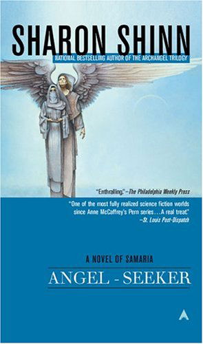 Cover for Sharon Shinn · Angel-seeker (Samaria, Book 5) (Pocketbok) [Reissue edition] (2005)