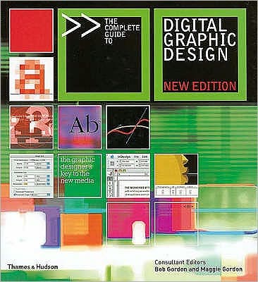 Cover for Bob Gordon · The Complete Guide to Digital Graphic Design (Paperback Book) [2 Rev edition] (2007)