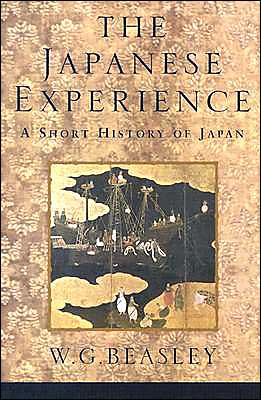 Cover for W. G. Beasley · The Japanese Experience: a Short History of Japan (History of Civilisation) (Paperback Book) (2000)