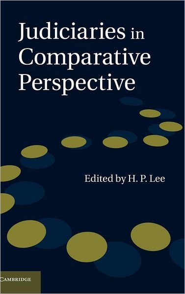 Cover for H P Lee · Judiciaries in Comparative Perspective (Hardcover bog) (2011)