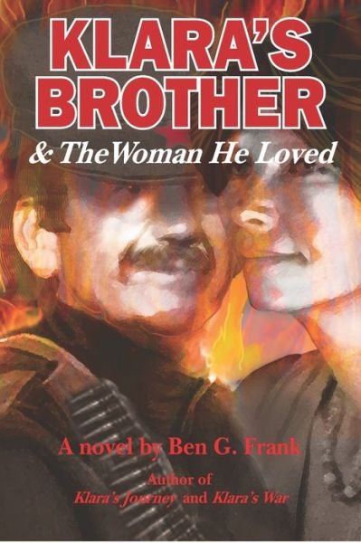 Cover for Frank Ben G. Frank · Klara's Brother &amp; The Woman He Loved (Pocketbok) (2021)