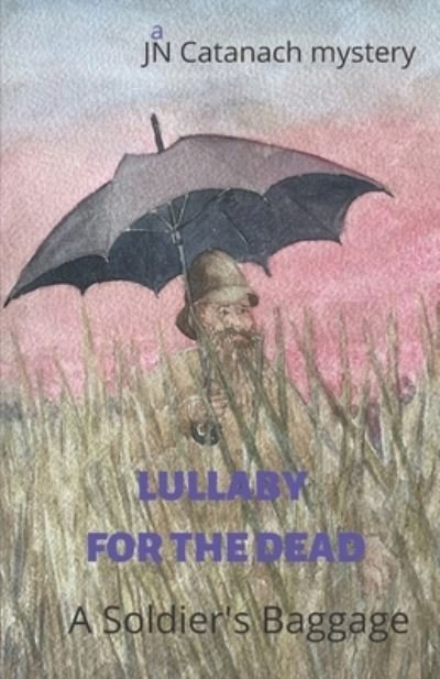 Cover for J N Catanach · Lullaby for the Dead (Paperback Bog) (2022)