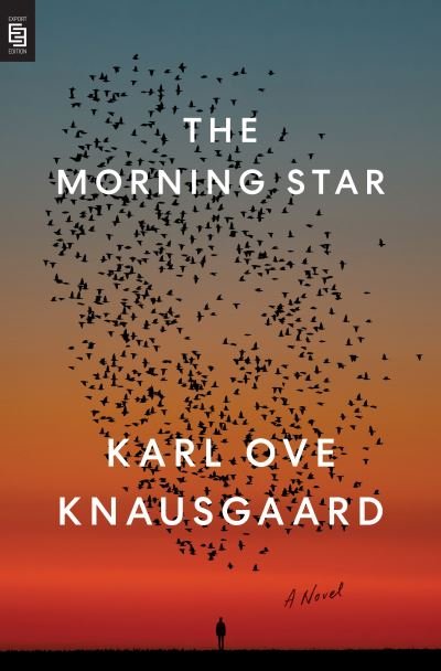 Cover for Karl Ove Knausgaard · The Morning Star: A Novel (Paperback Bog) (2021)