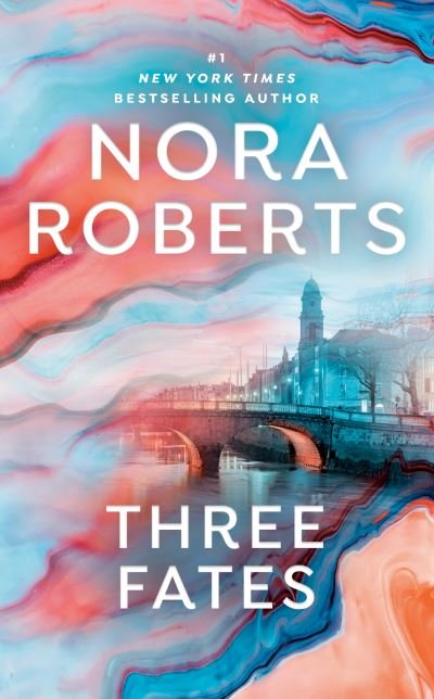 Cover for Nora Roberts · Three Fates (Taschenbuch) (2021)