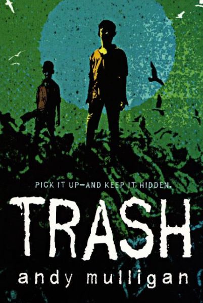 Cover for Andy Mulligan · Trash (Hardcover Book) [Reprint edition] (2011)