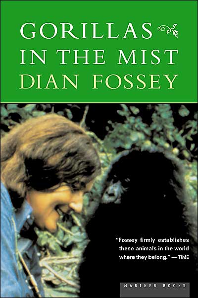 Cover for Dian Fossey Dr. · Gorillas in the Mist (Paperback Book) [1st Mariner Books Ed edition] (2000)