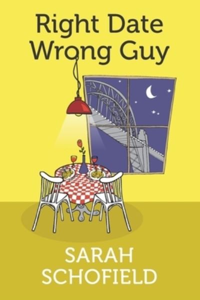 Cover for Sarah Schofield · Right Date Wrong Guy (Paperback Book) (2021)