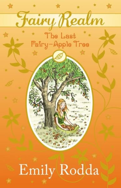 Last Fairy-Apple Tree - Emily Rodda - Bøker - ABC Books - 9780733328602 - 13. desember 1901