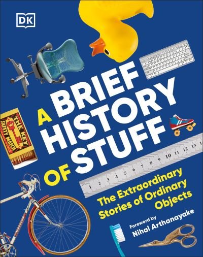 Cover for Dk · Brief History of Stuff (Bog) (2024)