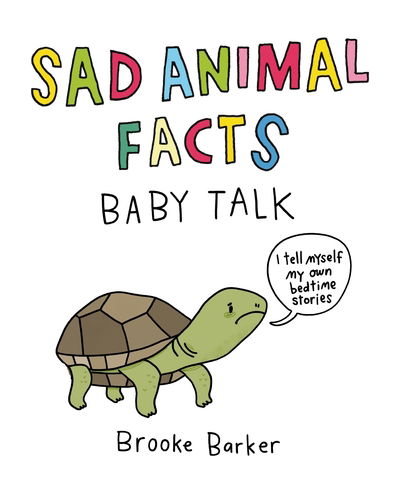 Cover for Brooke Barker · Sad Animal Facts: Baby Talk (Hardcover Book) (2018)