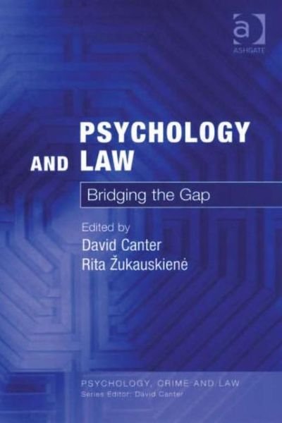 Cover for David Canter · Psychology and Law: Bridging the Gap - Psychology, Crime and Law (Taschenbuch) [New edition] (2008)
