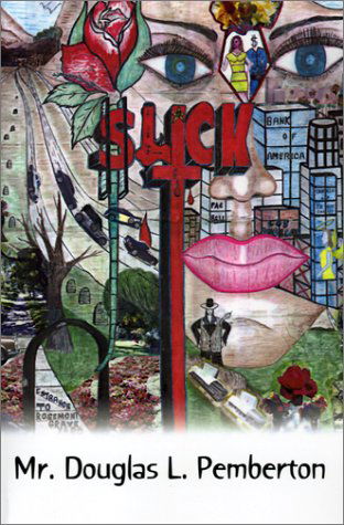 Cover for Mr. Douglas  L. Pemberton · Slick (Paperback Book) (2002)