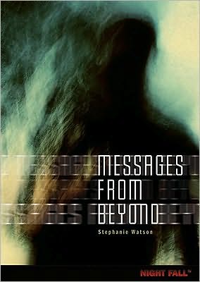 Cover for Stephanie Watson · Messages From Beyond - Night Fall (Paperback Book) (2010)