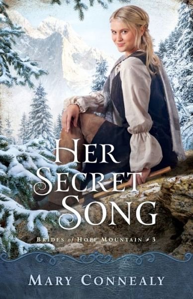 Cover for Mary Connealy · Her Secret Song (Paperback Book) (2020)