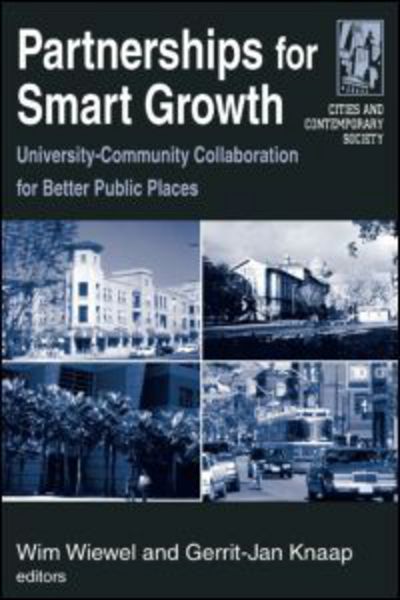 Cover for Wim Wiewel · Partnerships for Smart Growth: University-Community Collaboration for Better Public Places (Paperback Book) (2005)