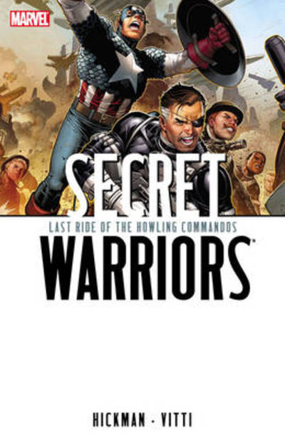 Cover for Jonathan Hickman · Secret Warriors - Volume 4: Last Ride Of The Howling Commandos (Paperback Book) (2011)