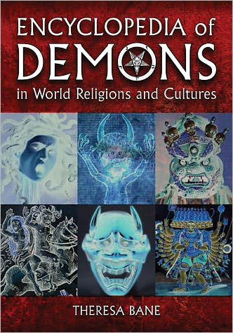 Cover for Theresa Bane · Encyclopedia of Demons in World Religions and Cultures (Gebundenes Buch) (2012)