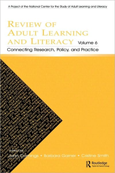 Cover for Comings · Review of Adult Learning and Literacy, Volume 6: Connecting Research, Policy, and Practice: A Project of the National Center for the Study of Adult Learning and Literacy (Paperback Book) (2005)