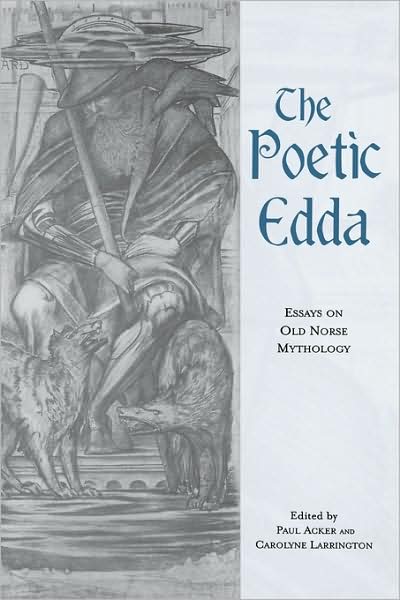 Cover for Paul Acker · The Poetic Edda: Essays on Old Norse Mythology - Garland Medieval Casebooks (Hardcover Book) (2002)