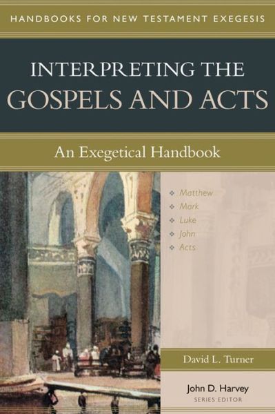 Cover for David Turner · Interpreting the Gospels and Acts – An Exegetical Handbook (Paperback Book) (2019)