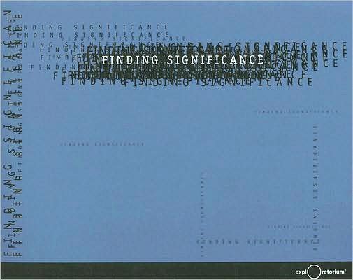 Cover for Sue Allen · Finding Significance - Exploratorium Museum Professional Series (Paperback Bog) (2007)
