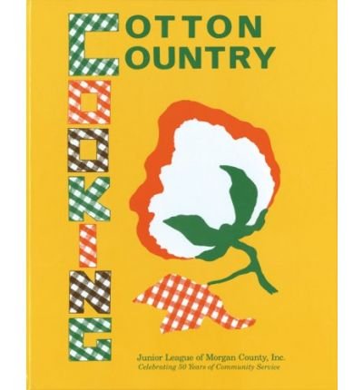 Cover for Inc. · Cotton Country Cooking (Spiral Book) (1972)
