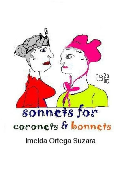 Cover for Imelda Ortega Suzara · Coronets &amp; Bonnets (Taschenbuch) (2010)