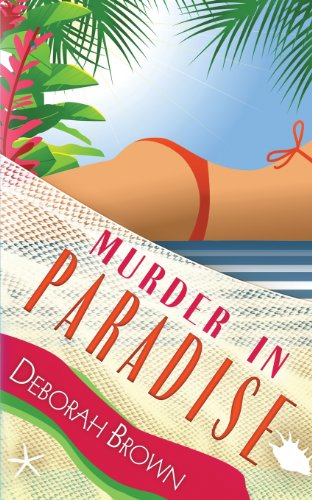 Cover for Deborah Brown · Murder in Paradise (Paradise Series) (Volume 4) (Paperback Book) (2014)