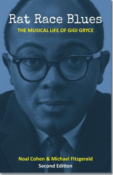 Cover for Michael Fitzgerald · Rat Race Blues: the Musical Life of Gigi Gryce (Paperback Bog) (2014)